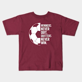 winner's never quit, quiters never win Kids T-Shirt